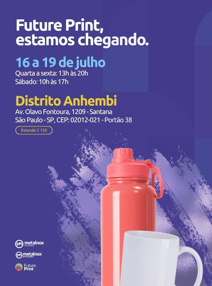 Future print estamos chegando, a metalnox personalizaveis e Metalnox Brindes estarão presentes no stande C150 venha nos visitar!